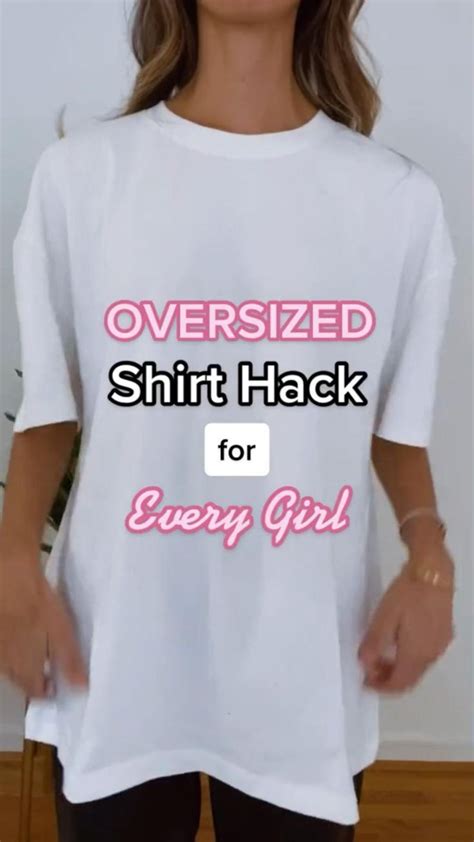 oversized t shirt hacks